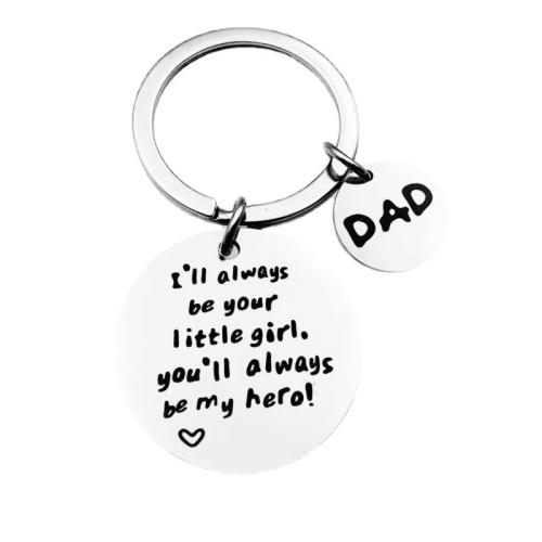 Father's Day Gift I'll always be your little girl Slogan Keychain Dad Gift from Daughter