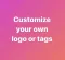customize your own logo or tag