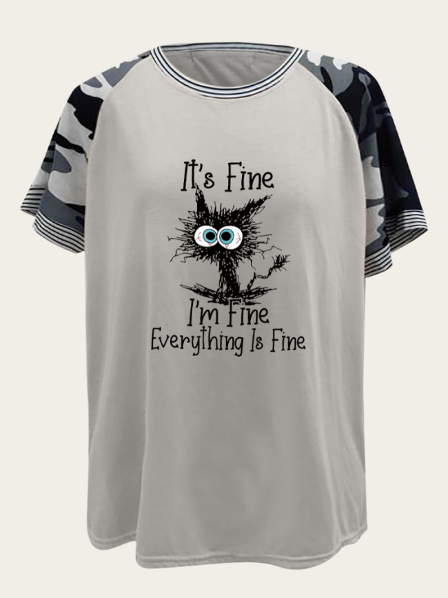 It' Fine,I'am Fine Everything is Fine For Sassy Women Camouflage Shirts Short Sleeve With Camouflage Print Tee Shirt