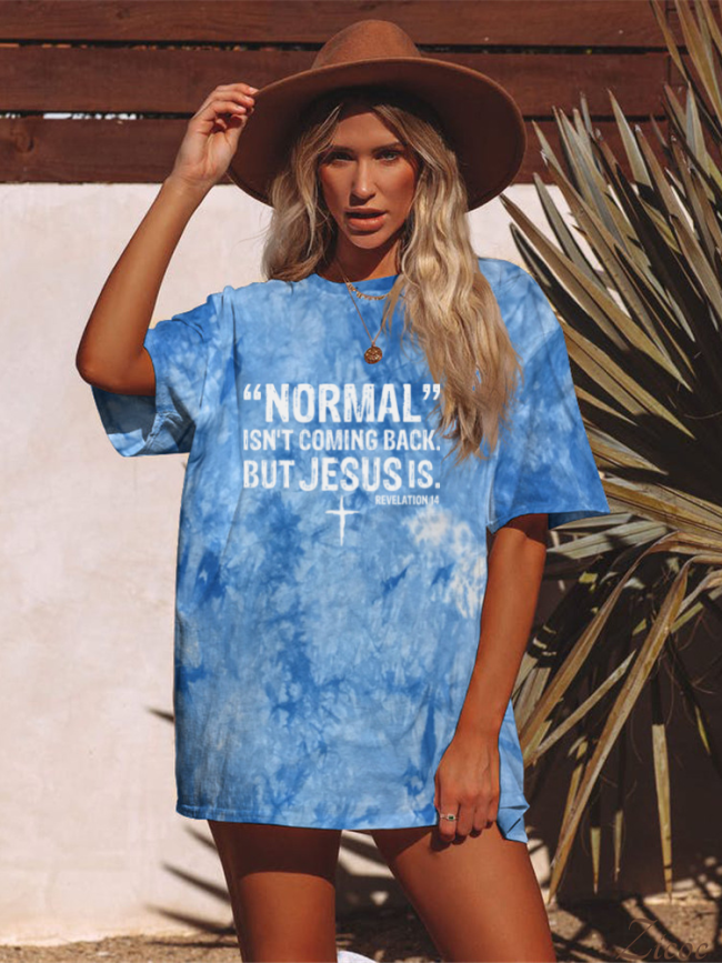 Normal Isn't Coming Back But Jesus Is Revelation 14 Boutique Oversized Boyfriend Tie Dye Tee Couture Fashion
