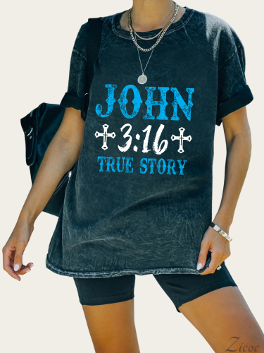 John 3:16 True Story Mineral Wash Cotton Vintage Black Color For Cowgirl Loose Cutting Print Tee
