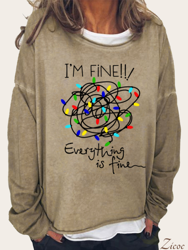 It' Fine,I'am Fine Everything is Fine Long Sleeve Loose Cutting Plus Size Spring/Fall Sweatshirt