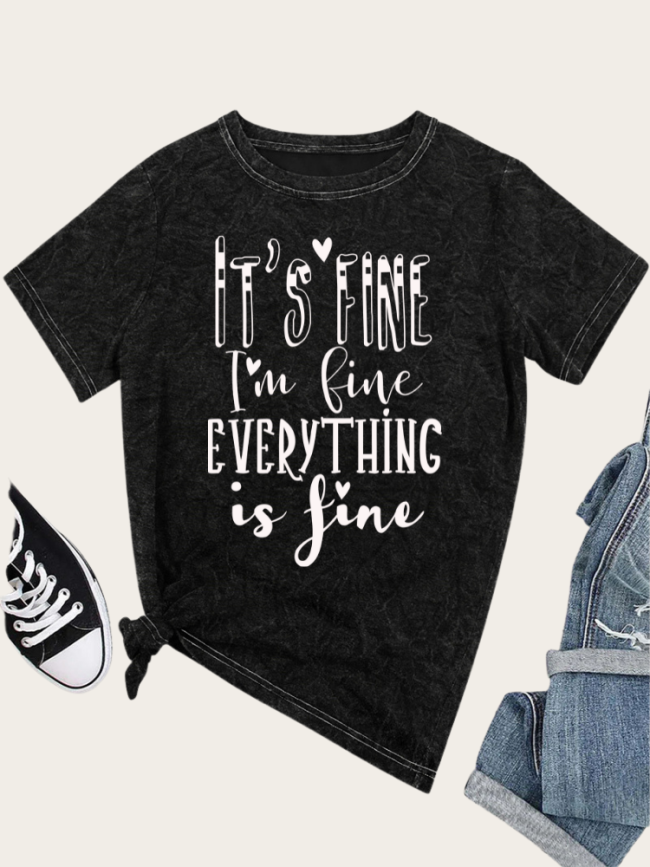 It' Fine,I'am Fine Everything is Fine Mineral Wash Cotton Vintage Black Color For Cowgirl Print Tee